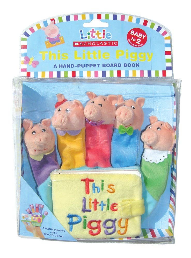 Little Scholastic: This Little Piggy: A Hand-Puppet Board Book