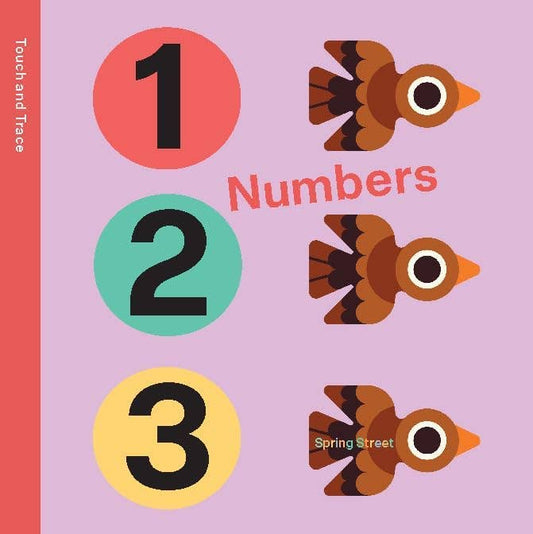 Spring Street Touch and Trace: Numbers: Board Books