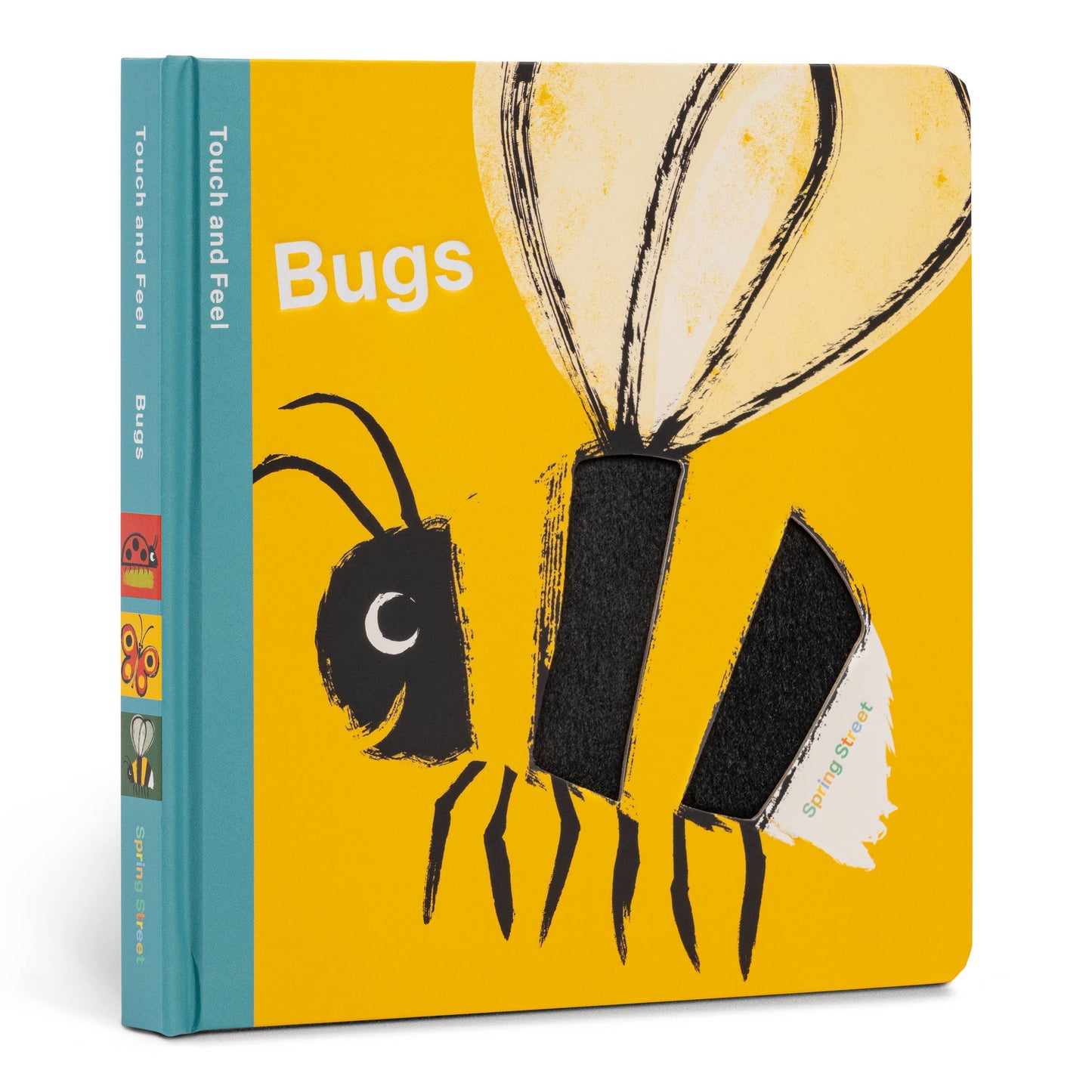 Spring Street Touch and Feel: Bugs: Board Book